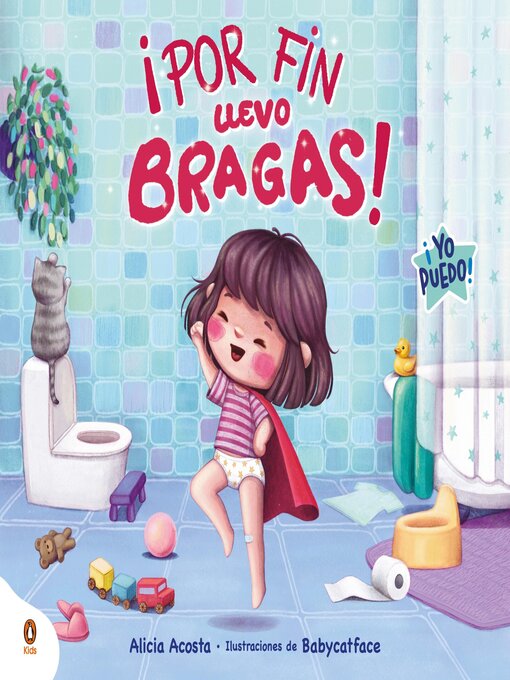 Title details for ¡Por fin llevo bragas! by Alicia Acosta - Available